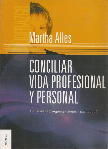 Conciliar vida profesional y personal | Martha Alicia Alles