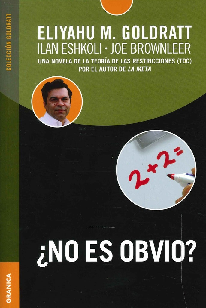 ¿No es obvio? | Eliyahu M. Goldratt