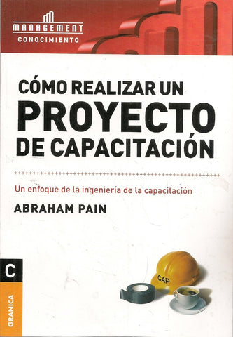 Como Realizar Un Proyecto de Capacitacion | Abraham Pain