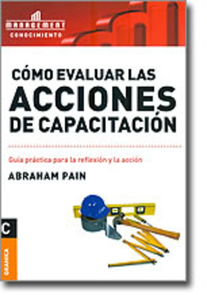 Como evaluar las acciones de capacitación | Abraham Pain