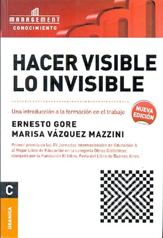 Hacer visible lo invisible | Vázquez Mazzini, Gore