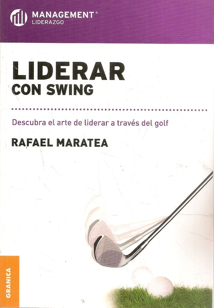 Liderar con swing | Rafael Maratea