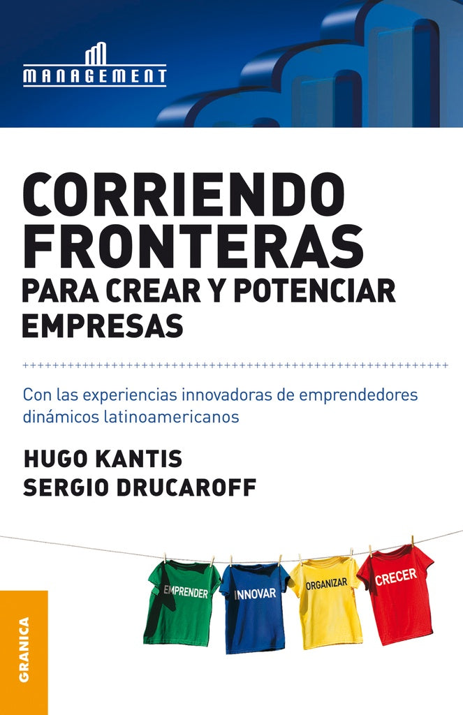 CORRIENDO FRONTERAS PARA CREAR Y POTENCIAR EMPRESAS.. | Kantis, Drucaroff