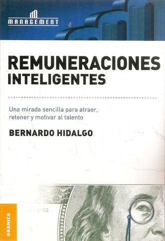 REMUNERACIONES INTELIGENTES.. | Bernardo Hidalgo