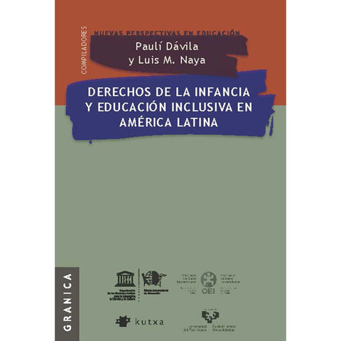Derechos de la infancia y educación inclusiva en América Latina | Dávila, Naya