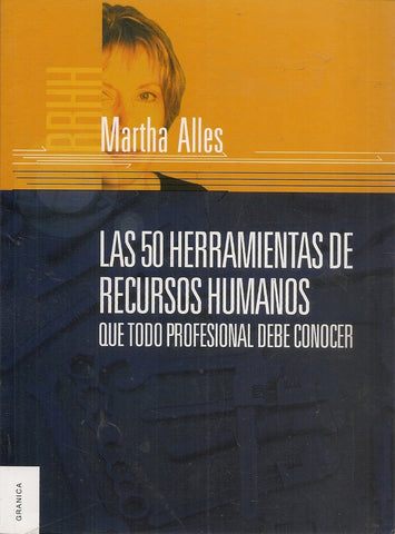 Las 50 Herramientas de Recursos Humanos que todo profesional debe conocer | MARTHA ALLES