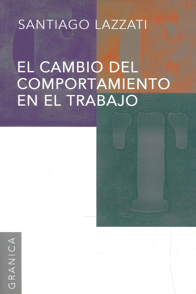 El cambio de comportamiento en el trabajo | Santiago Lazzati