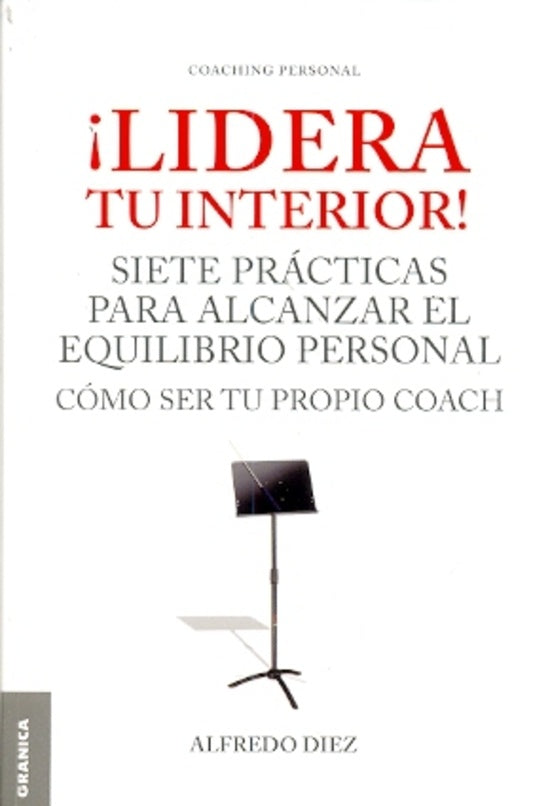 ¡Lidera tu interior! | Alfredo Diez