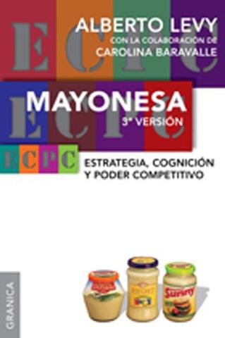 Mayonesa 3ra Versión | Alberto Levy