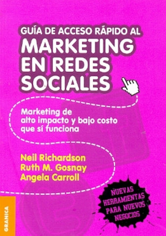 Guía de acceso rápido al Marketing en Redes Sociales | Richardson, Carrol y otros