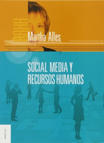 SOCIAL MEDIA Y RECURSOS HUMANOS.. | Martha Alicia Alles