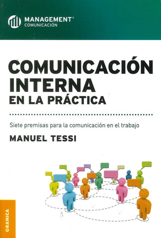 Comunicación interna en la práctica | MANUEL TESSI
