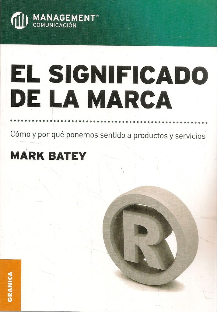 EL SIGNIFICADO DE LA MARCA.. | Mark Batey