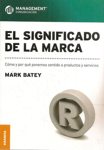 EL SIGNIFICADO DE LA MARCA.. | Mark Batey