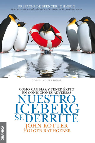 Nuestro iceberg se derrite | Rathgeber, Kotter