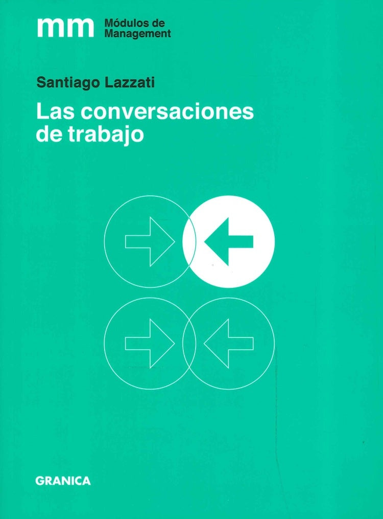 Las conversaciones de trabajo | Santiago Lazzati