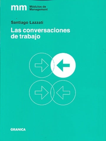 Las conversaciones de trabajo | Santiago Lazzati