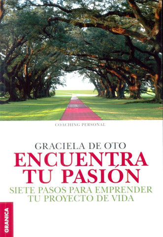 Encuentra tu pasión | Graciela De Oto