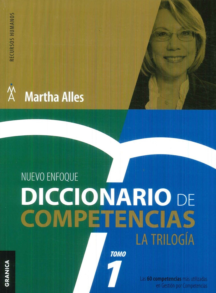 DICCIONARIO DE COMPETENCIAS. TOMO 1. LA TRILOGIA. NUEVO ENFOQUE | Martha Alicia Alles