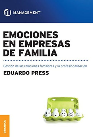 Emociones en empresas de familia | Eduardo Press