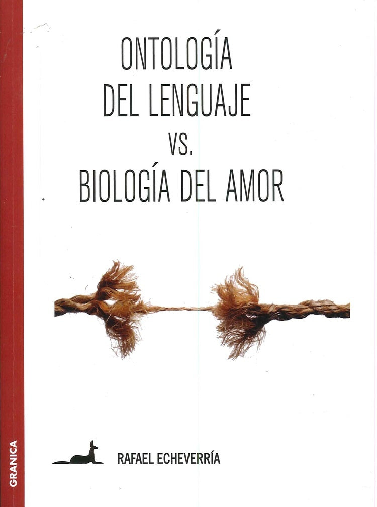 Ontología del lenguaje VS Biología del amor | Rafael Echeverría