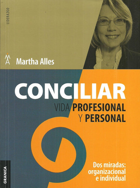CONCILIAR VIDA PROFESIONAL Y PERSONAL.. | MARTHA ALLES
