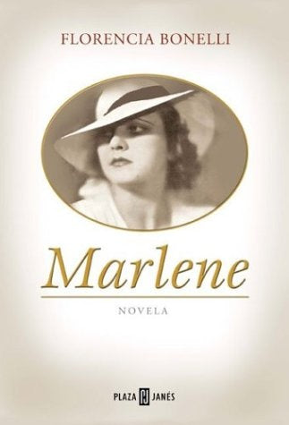 MARLENE | Florencia Bonelli