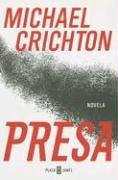 Presa | Michael Crichton