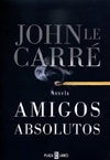 AMIGOS ABSOLUTOS* | John Le Carré