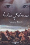 Indias blancas | Florencia Bonelli