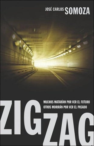 Zigzag | José Carlos Somoza