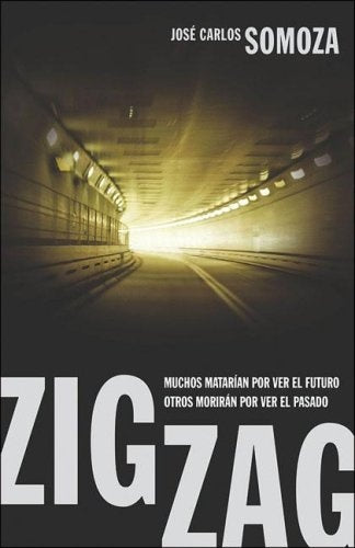 Zigzag | José Carlos Somoza