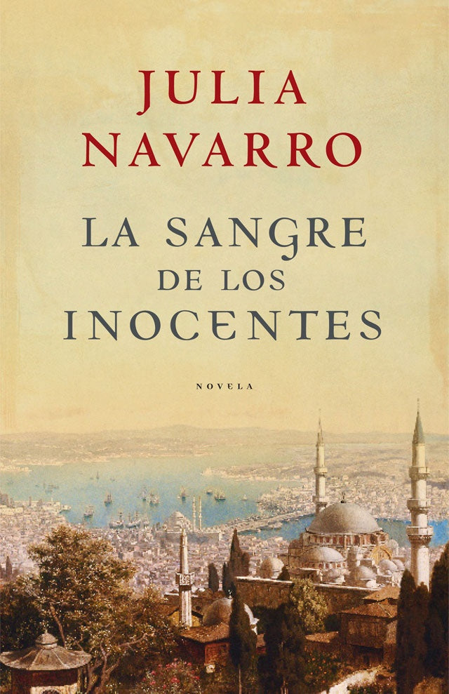 La sangre de los inocentes* | Julia Navarro