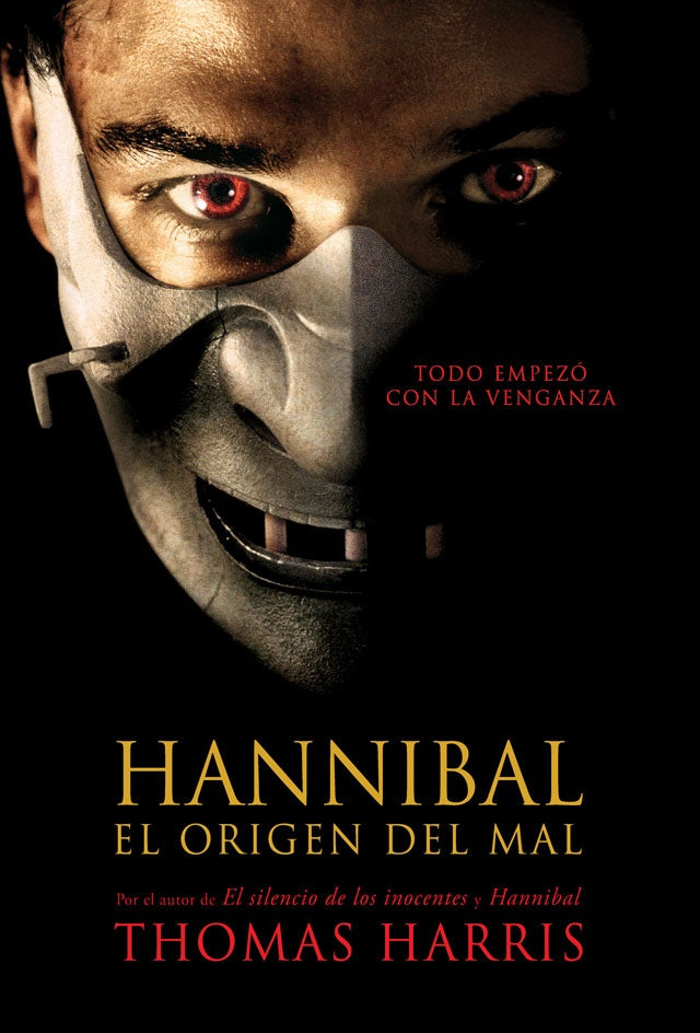HANNIBAL EL ORIGEN DEL MAL .. | Thomas Harris