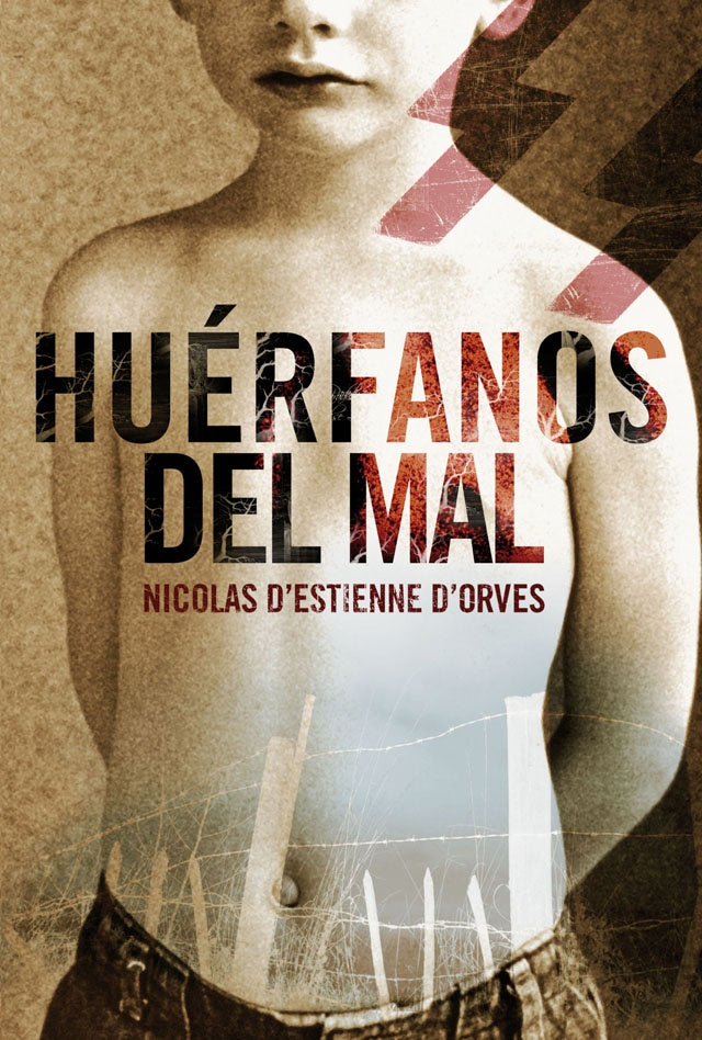 Huerfanos del mal * | Nicolas D´Estienne D´Orves