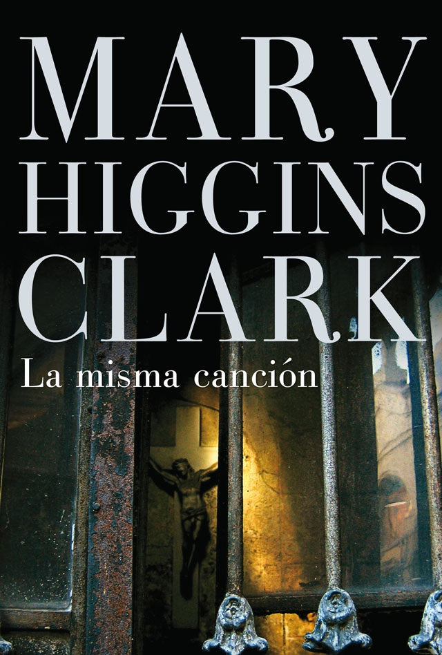 La misma canción * | Mary Higgins Clark