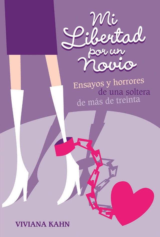 Mi libertad por un  novio | Viviana Kahn