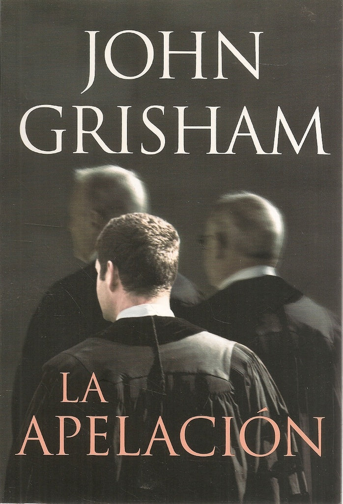 La apelación | John Grisham