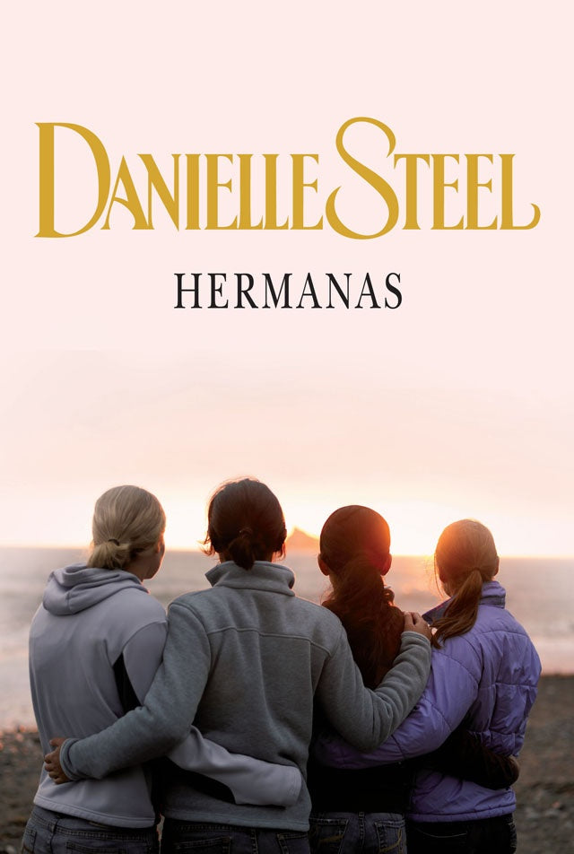 HERMANAS.. | Danielle Steel