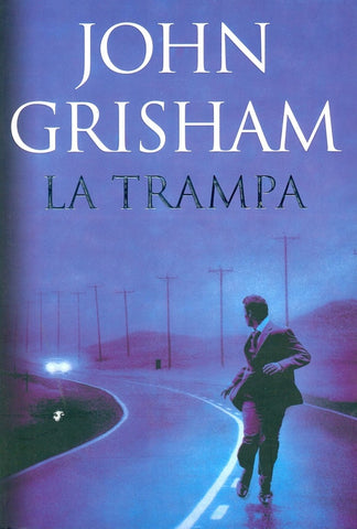 LA TRAMPA.C | John Grisham