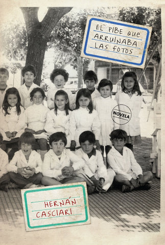 El pibe que arruinaba las fotos | Hernán Casciari