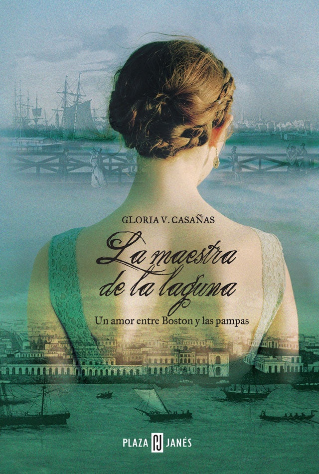 La maestra de la laguna | Gloria Casañas