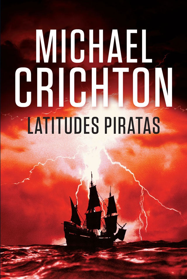 Latitudes piratas | Michael Crichton