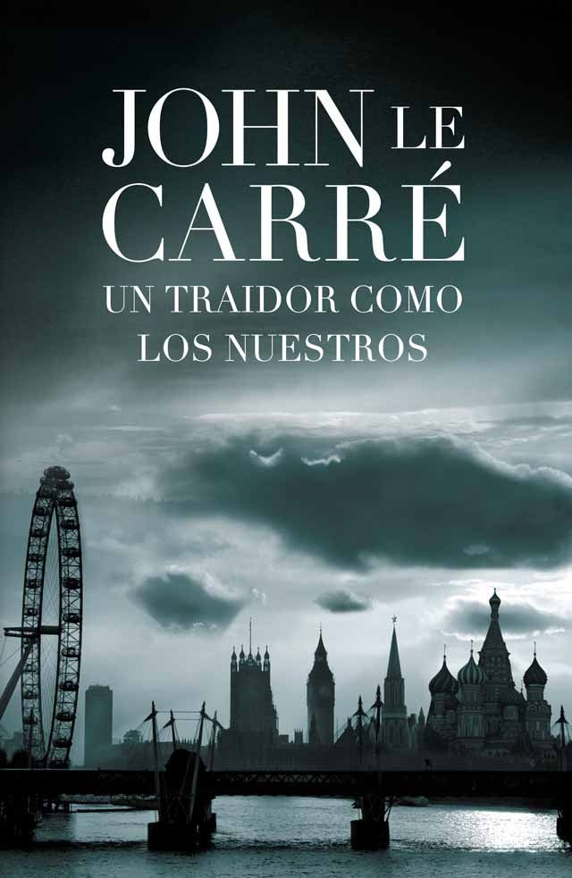Un traidor como los nuestros | Jhon  Le Carré