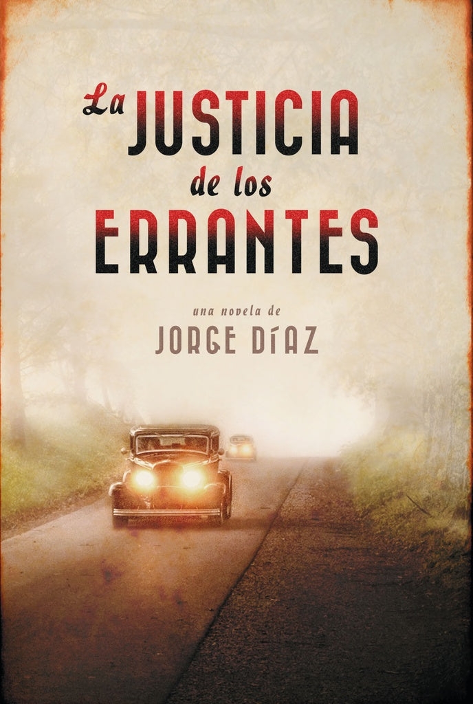 la justicia de los errantes | Jorge Diaz