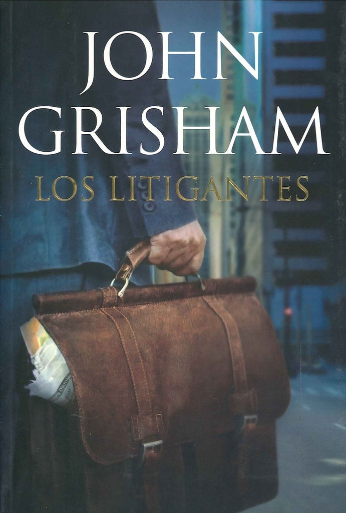 Los litigantes | John Grisham