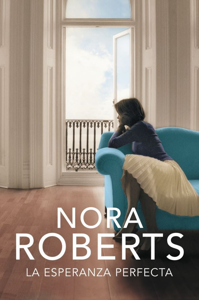 LA ESPERANZA PERFECTA.C* | Nora Roberts