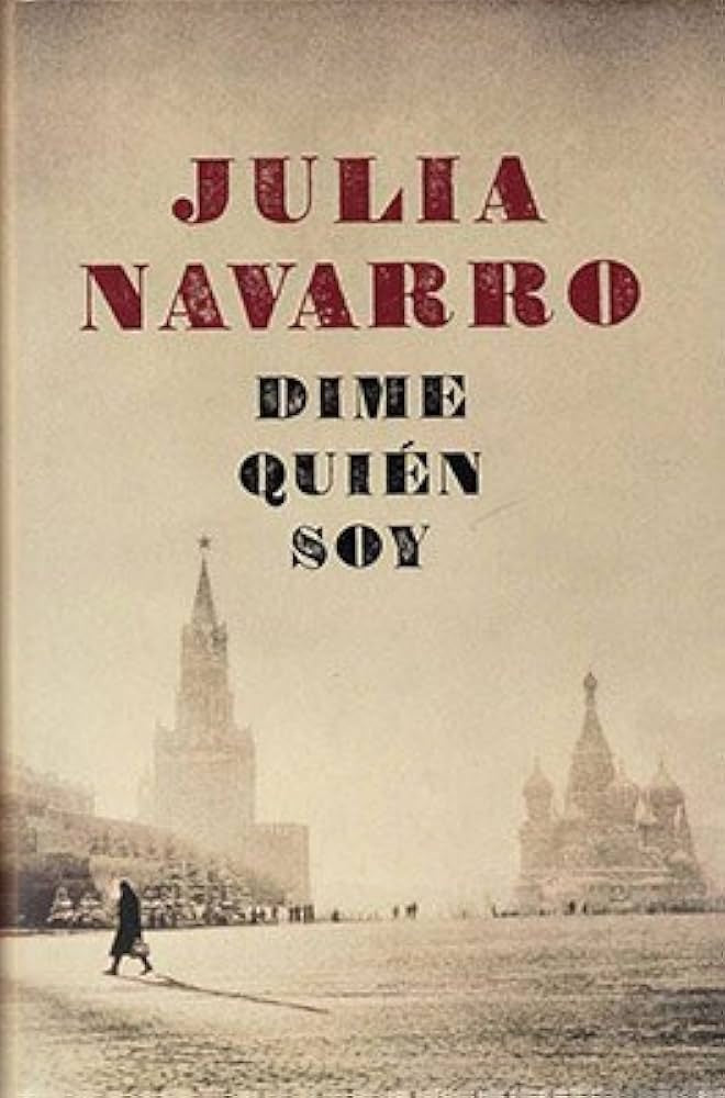 DIME QUIEN SOY | Julia Navarro