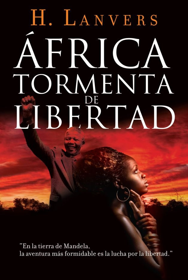 AFRICA TORMENTA DE LIBERTAD | Hernán Lanvers