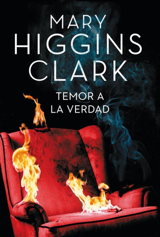 Temor a la verdad | Mary Higgins Clark